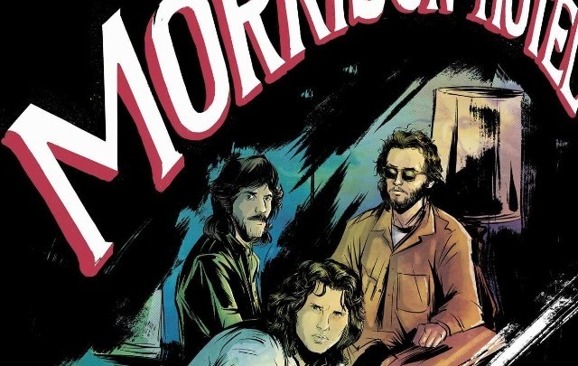 Το βιογραφικό κόμικ «Morrison Hotel» των Doors