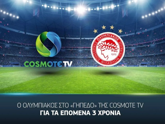 Στην COSMOTE TV για τα επόμενα 3 χρόνια ο Ολυμπιακός