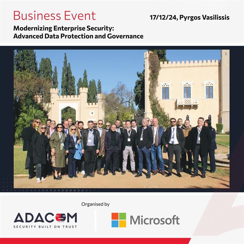 ADACOM και Microsoft: Ενημερωτική Εκδήλωση για τις Προκλήσεις της Κυβερνοασφάλειας το 2025