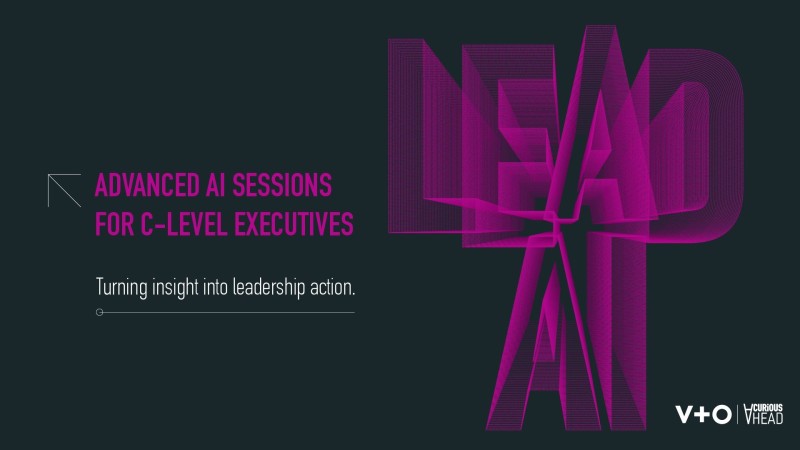 LEAD AI – Εξειδικευμένα Σεμινάρια AI για C-Level Executives από τη V+O και τη Curious Ahead
